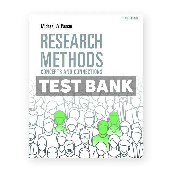 Research Methods Concepts and Connections 2nd edition Passer Test Bank