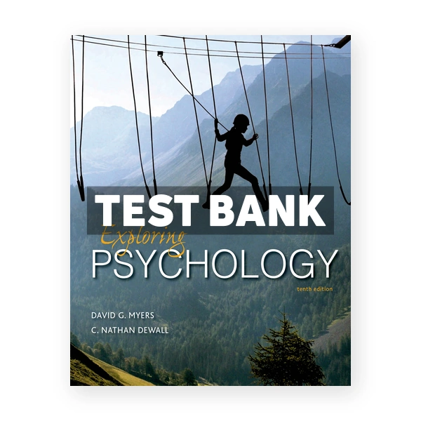 Exploring Psychology 10th edition Myers Test Bank