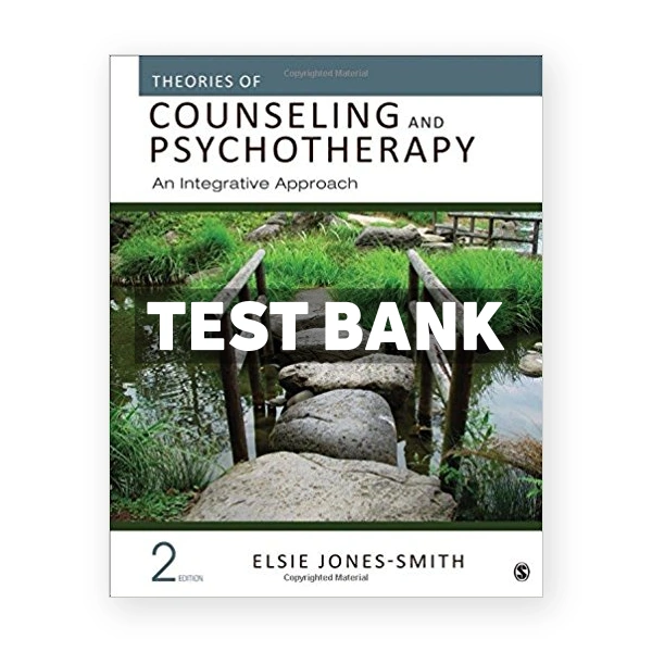 Theories of Counseling and Psychotherapy An Integrative Approach 2nd edition Jones Smith Test Bank