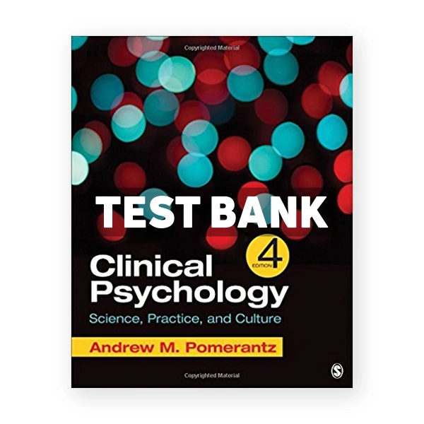Clinical Psychology Science Practice and Culture 4th edition Pomerantz Test Bank