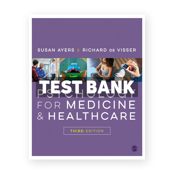 Psychology for Medicine and Healthcare 3rd edition Ayers Test Bank