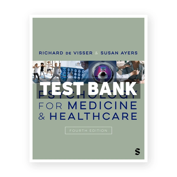 Psychology for Medicine and Healthcare 4th edition Visser Test Bank