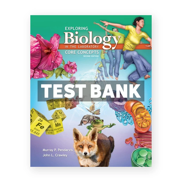 Exploring Biology in the Laboratory Core Concepts 2nd edition Pendarvis Test Bank