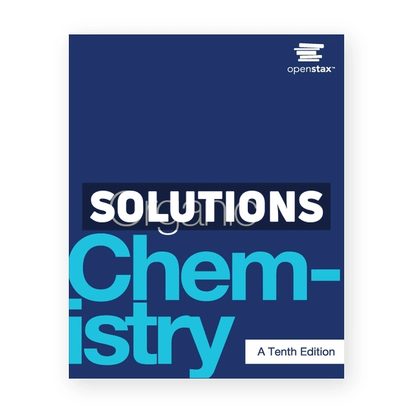 Organic Chemistry - A Tenth Edition 10th edition McMurry Solutions Manual