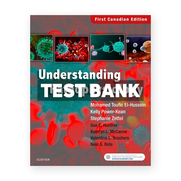 Understanding Pathophysiology (Canadian) 1st edition Huether Test Bank