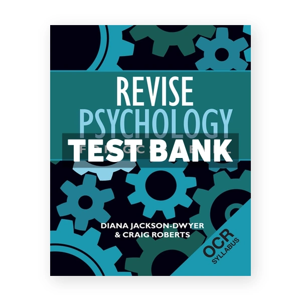 Revise Psychology for GCSE Level - OCR 1st edition Jackson-Dwyer Test Bank