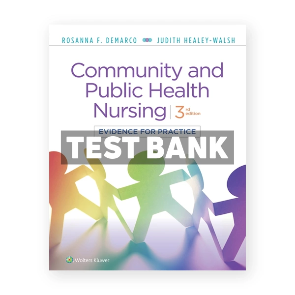 Community and Public Health Nursing Evidence for Practice 3rd edition Demarco Test Bank
