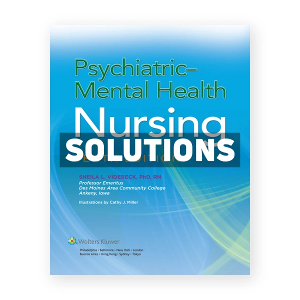Psychiatric Mental Health Nursing 10th edition Videbeck Solutions Manual