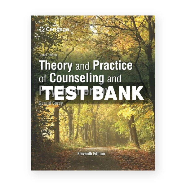 Theory and Practice of Counseling and Psychotherapy International Edition 11th edition Corey Test Bank