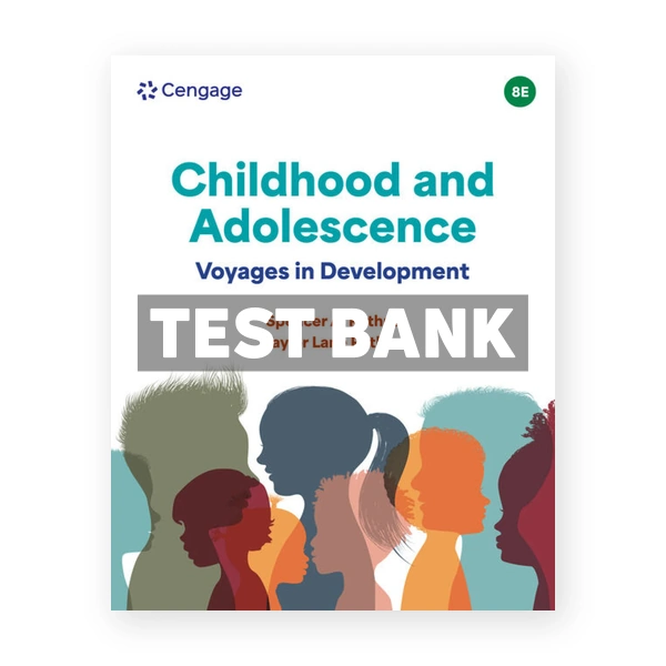 Childhood and Adolescence - Voyages in Development 8th edition Rathus Test Bank
