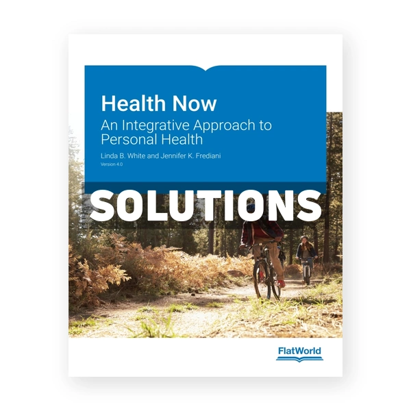 Health Now v4 1st edition White Solutions Manual